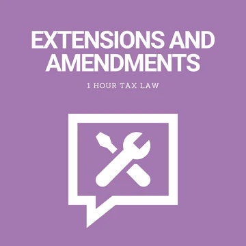 Extensions and Amendments